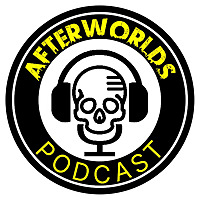 The Afterworlds Podcast