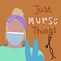 Just Nurse Things
