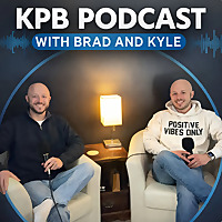 KPB Podcast with Brad & Kyle