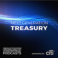 Euromoney Podcasts: Treasury and Turbulence