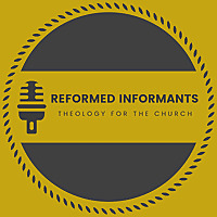 Reformed Informants