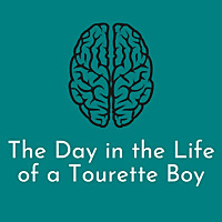 The Day in The Life of a Tourette Boy