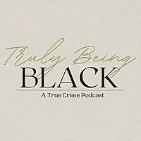 Truly Being Black