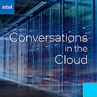Intel Conversations in the Cloud