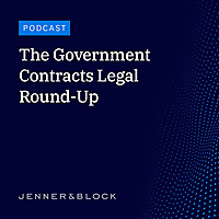 The Government Contracts Legal Round-Up