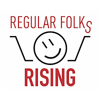 Regular Folks Rising