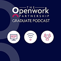 The Openwork Partnership Graduate Podcast