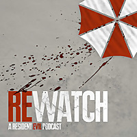 REwatch: A Resident Evil Podcast