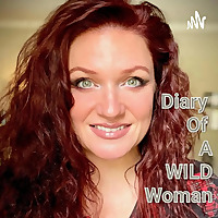 Diary of a Wild Woman