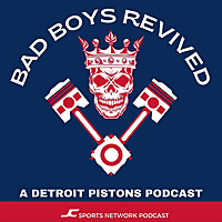 Bad Boys Revival - A Detroit Pistons Podcast