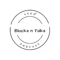 Blocks and Talks | LEGO© Podcast