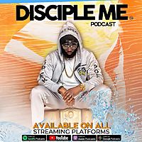 Disciple Me Podcast