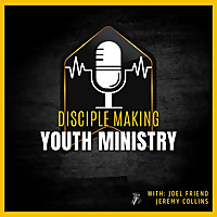 Disciple Making Youth Ministry