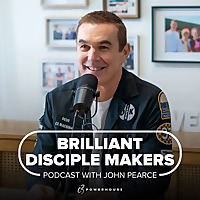 Brilliant Disciple Makers with John Pearce