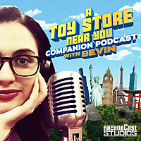 A Toy Store Near You: Companion Podcast