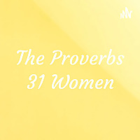The Proverbs 31 Women