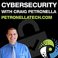 Cybersecurity with Craig Petronella - CMMC, NIST, DFARS, HIPAA, GDPR, ISO27001