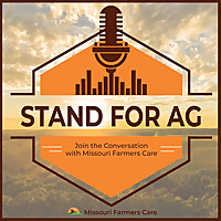 Stand for Ag | Join the Conversation with Missouri Farmers Care