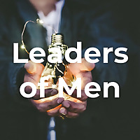 Leaders of Men