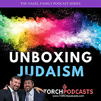 Unboxing Judaism &middot; Rabbi Yaakov Nagel & Rabbi Aryeh Wolbe