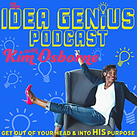 The Idea Genius: Get clear on GOD'S PURPOSE. Identify your ZONE OF GENIUS. Market your IDEA GENIUS o
