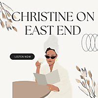 Christine on EastEnd