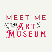 Meet Me at the Art Museum