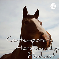 Contemporary Horsemanship Podcast