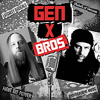 Gen X Bros.