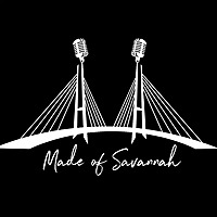 Made of Savannah Podcast