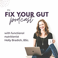 The Fix Your Gut Podcast