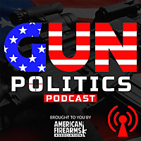 Gun Politics Podcast
