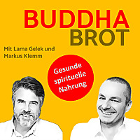Buddhabrot - Orientierung, Wachstum und gesunde spirituelle Nahrung (Buddhismus und Dharma)