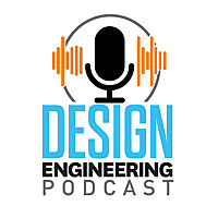 The Design Engineering Podcast