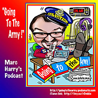 'Going to the Army!' - Marc Harry's Podcast