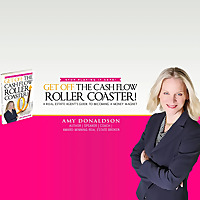 Get Off The Cash Flow Roller Coaster!
