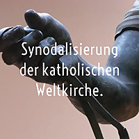 Synodalisierung der katholischen Weltkirche