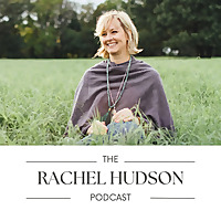 The Rachel Hudson Podcast