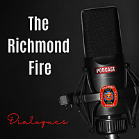 The Richmond Fire Dialogues