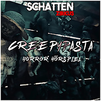 German Creepypasta vom SchattenZirkus