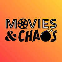 Movies and Chaos