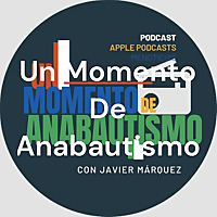 Un Momento De Anabautismo