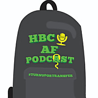 HBCU AF Podcast