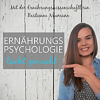 Ernährungspsychologie leicht gemacht | Das eigene Essverhalten verstehen & eine gesunde Beziehung zu