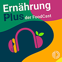 Ernährung Plus Der FoodCast