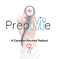 PrepMe Pre-med Podcast