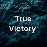 True Victory