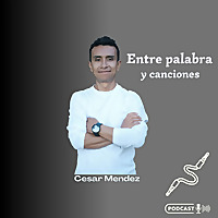 Entre Palabra y Canciones Podcast
