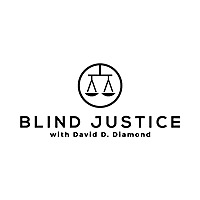 Blind Justice with David Diamond