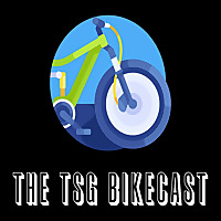 The TSG Bikecast.